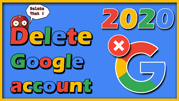How to delete google account